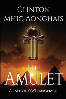 Picture of The Amulet : WW1 Espionage at its Best