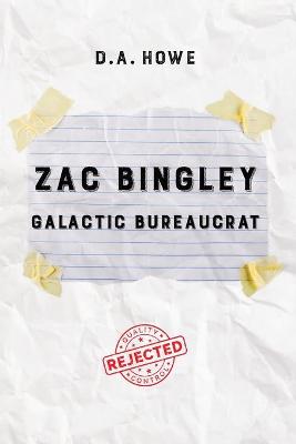Picture of Zac Bingley : Galactic Bureaucrat