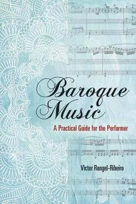 Picture of Baroque Music: A Practical Guide for the Performer
