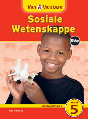 Picture of Ken & Verstaan Sosiale Wetenskappe Onderwysersgids Graad 5