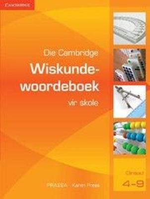 Picture of Die Cambridge Wiskundewoordeboek vir Skole (Afrikaans)