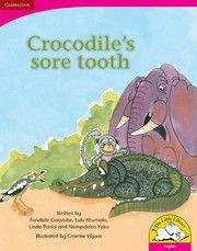Picture of Crocodile's sore tooth : Gr R - 3: Big book