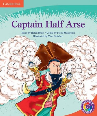 Picture of Captain Half Arse: Level 7C: Gr 6 - 7: Reader