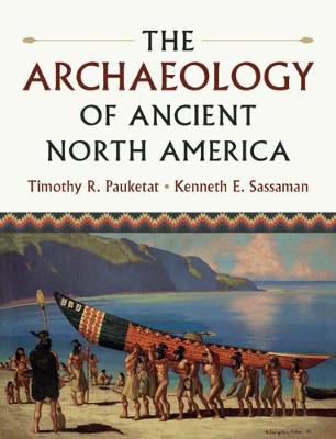 Picture of The Archaeology of Ancient North America