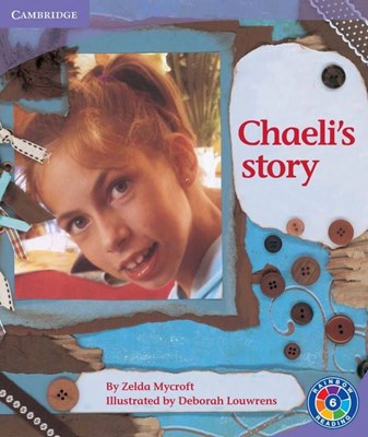 Picture of Chaeli’s story: Level 6D: Gr 5 - 6: Reader