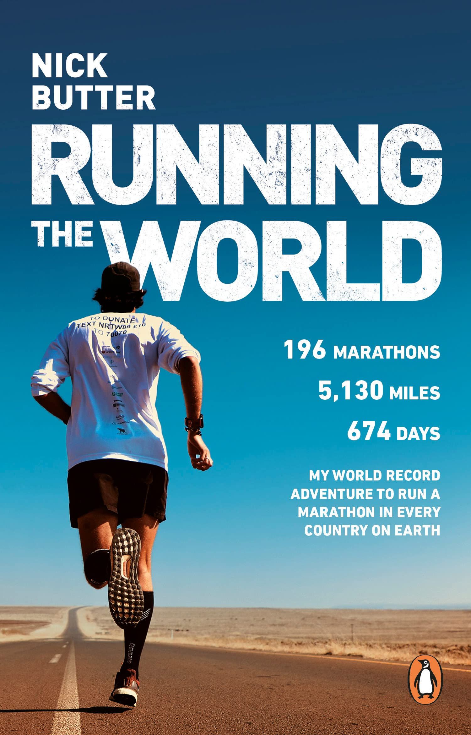 Running The World : My World-Record-Breaking Adventure to Run a Marathon in Every Country on Earth