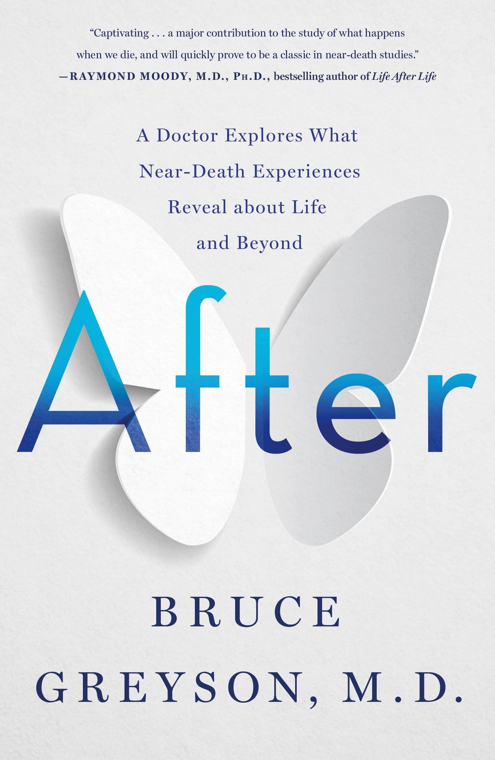 Picture of After : A Doctor Explores What Near-Death Experiences Reveal About Life and Beyond