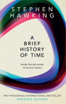 Picture of A Brief History Of Time : From Big Bang To Black Holes