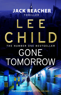 Picture of Gone Tomorrow : (Jack Reacher 13)