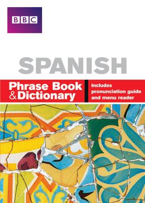 Picture of BBC SPANISH PHRASE BOOK & DICTIONARY
