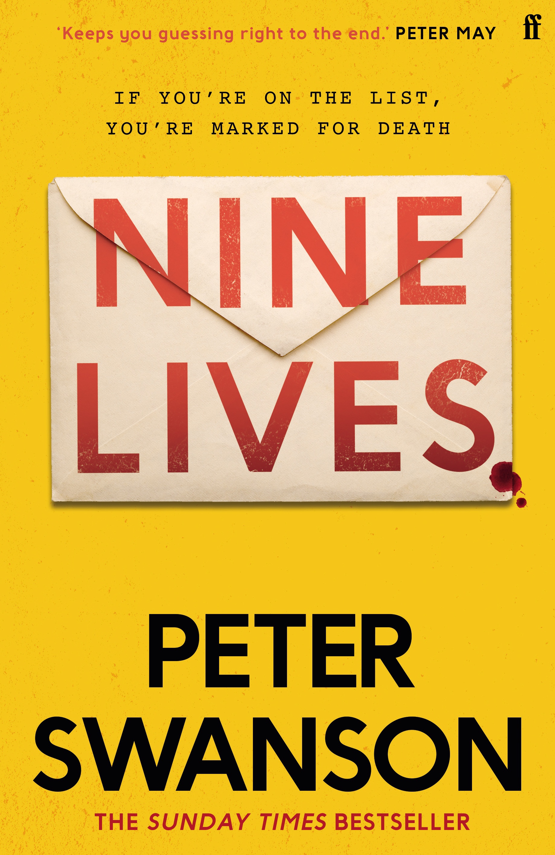 Nine Lives : The chilling new thriller from the Sunday Times bestselling author that 'keeps you guessing right to the end' Peter May