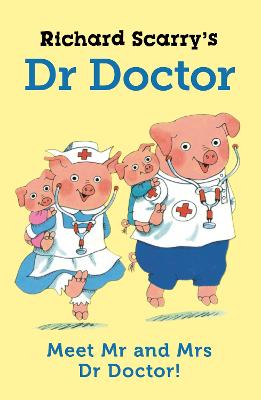 Richard Scarry's Dr Doctor