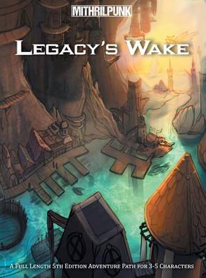 Picture of Legacy's Wake : A Skyfall Adventure Path