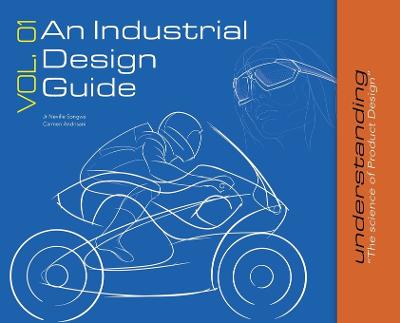 Picture of An Industrial Design Guide Vol. 01 : Understanding the science of Product Design.