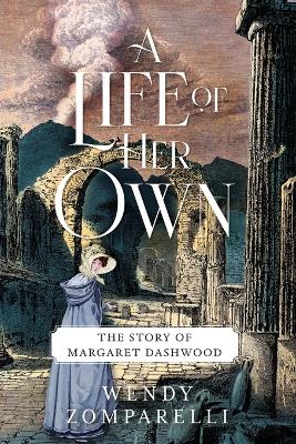 Picture of A Life of Her Own : The Story of Margaret Dashwood