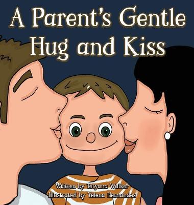 Picture of A Parent's Gentle Hug and Kiss