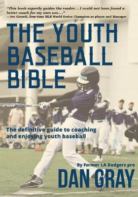 Picture of Youth Baseball Bible : The Definitive Guide to Youth Baseball Coaching