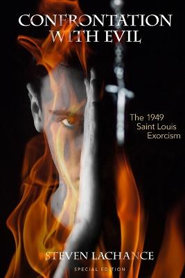 Picture of Confrontation with Evil : The 1949 Saint Louis Exorcism
