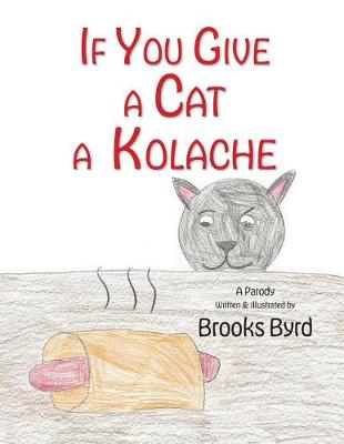 Picture of If You Give a Cat a Kolache