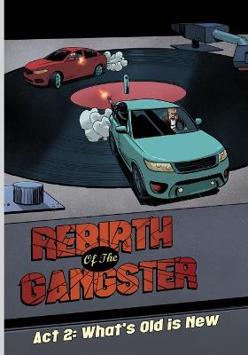 Picture of Rebirth of the Gangster Act 2 : What's Old is New