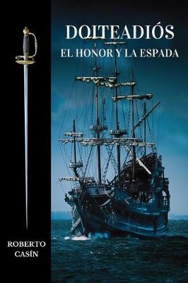 Picture of Doiteadios : El honor y la espada