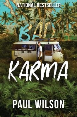 Picture of Bad Karma : The True Story of a Mexico Trip from Hell