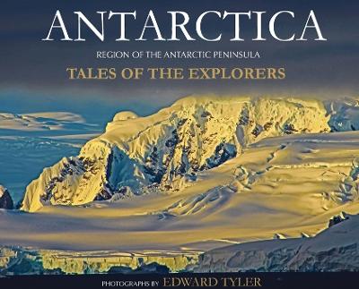 Picture of Antarctica : Tales of the Explorers
