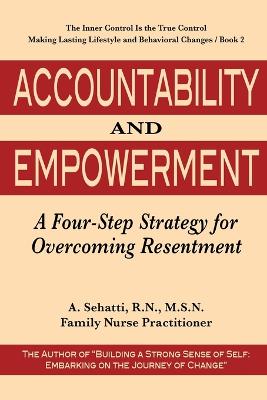 Picture of Accountability and Empowerment : A Four-Step Strategy for Overcoming Resentment