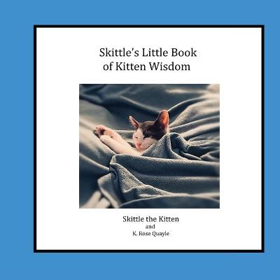 Picture of Skittle's Little Book of Kitten Wisdom