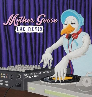 Picture of Mother Goose : The Remix
