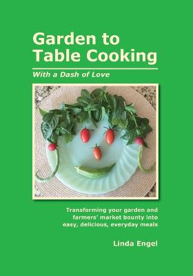Picture of Garden to Table Cooking