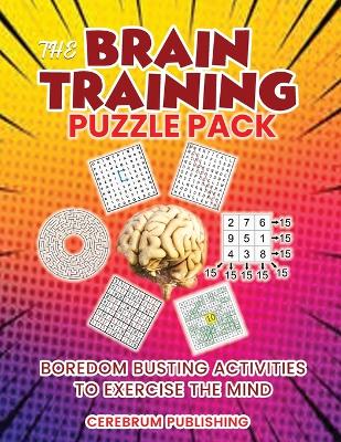 Picture of The Brain Training Puzzle Book : Boredom Busting Activities to Exercise the Mind