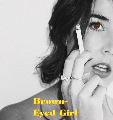 Picture of Brown-Eyed Girl : A Book of Poems