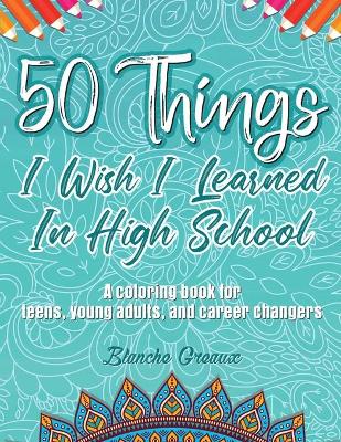 Picture of 50 Things I Wish I Learned In High School