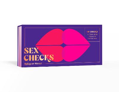 Picture of Sex Checks: Spicy or Sweet : 60 Checks for Maintaining Balance in the Bedroom