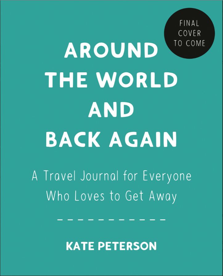 Picture of Around the World and Back Again : A Travel Journal for Everyone Who Loves to Get Away