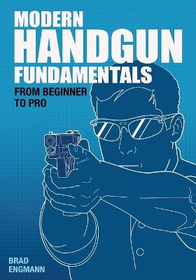 Picture of Modern Handgun Fundamentals : From Beginner to Pro