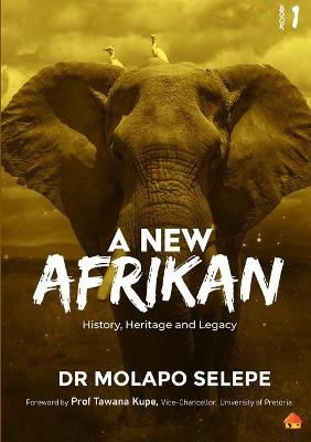 Picture of A New Afrikan : History, Heritage and Legacy