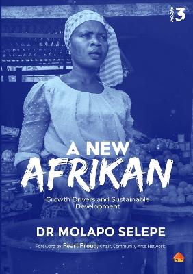 Picture of A New Afrikan : Growth Drivers and Sustainable Development
