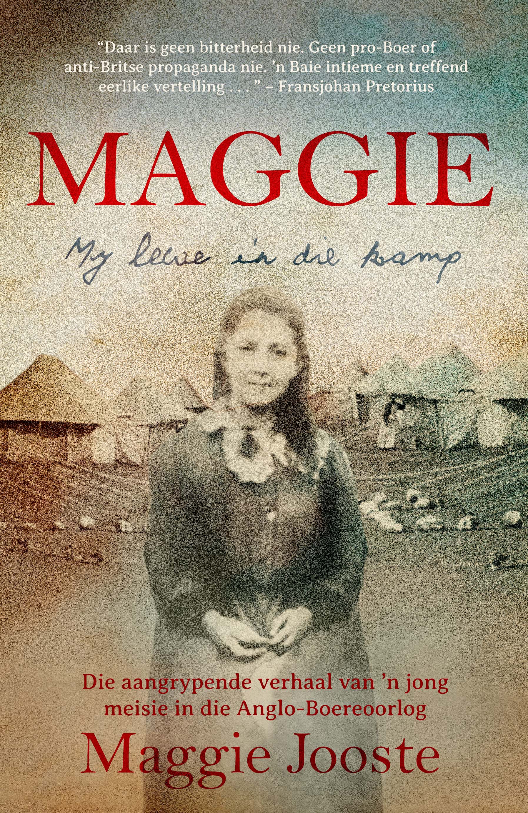 Picture of Maggie: My Lewe in die Kamp : Die Aangrypende Verhaal van Jong Meisie in die Anglo-Boereoorlog