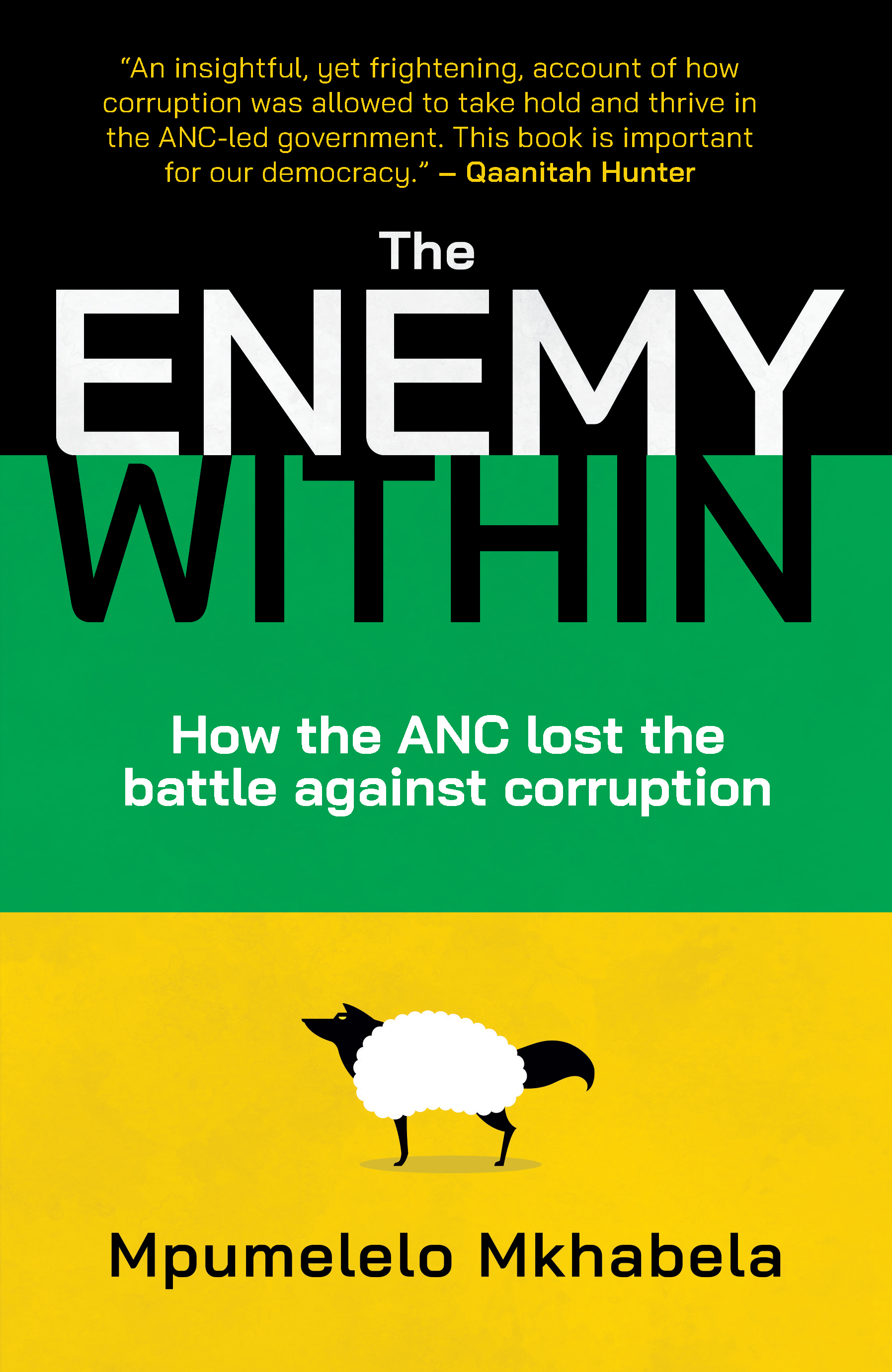 The Enemy Within : How the ANC Lost the Battle Against Corruption