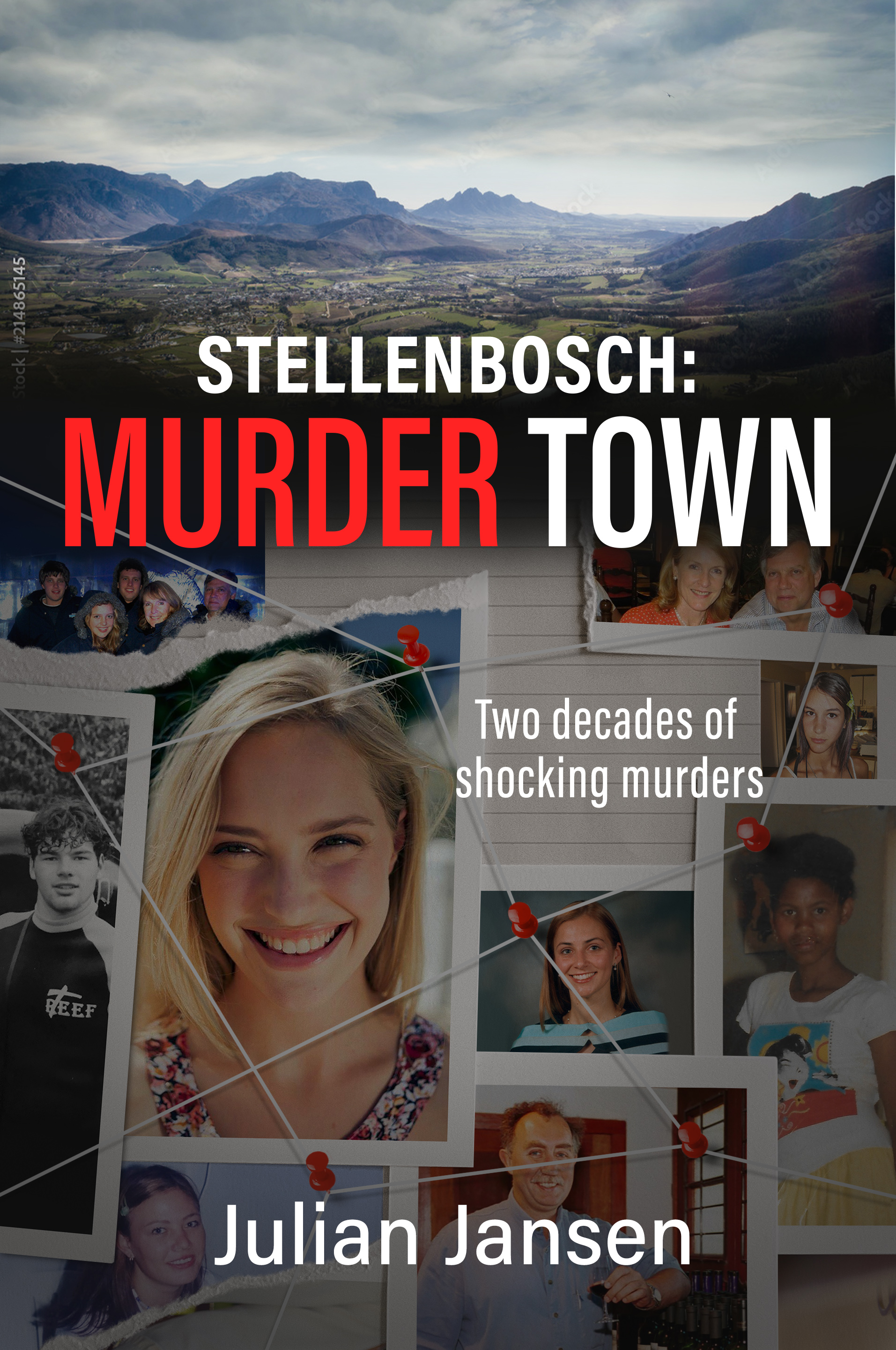 Picture of Stellenbosch: Murder Town : Two Decades of Shocking Crimes