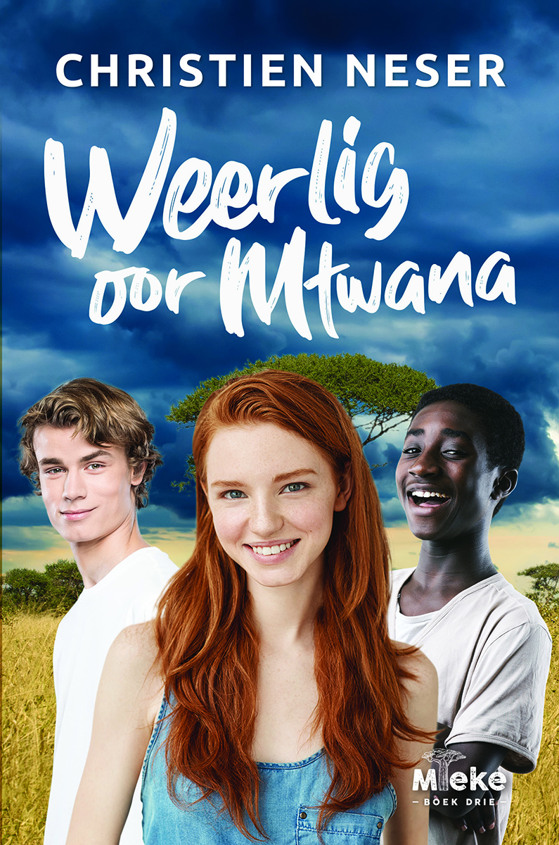 Weerlig Oor Mtwana  : Boek 3