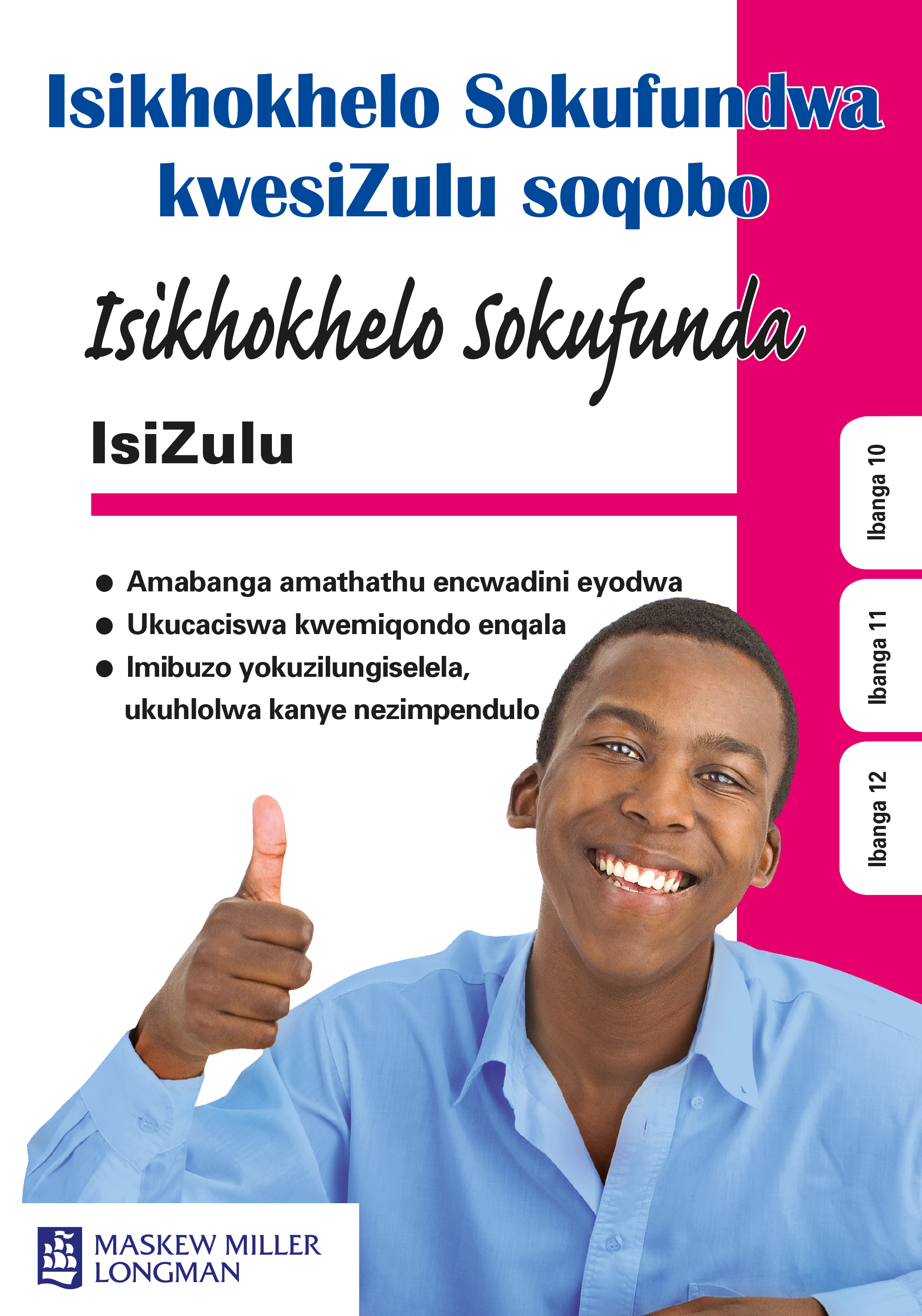 Picture of Isikhokhelo Sokufundwa KwesiZulu Soqobo: Isikhokhelo sokufundwa kwesizulu soqobo: Gr 10 - 12: Study guide Gr 10 - 12: Study Guide