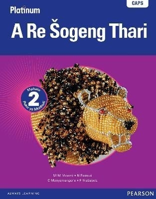 Picture of Platinum a re sogeng thari: Gr 2: Learner's book : Home language