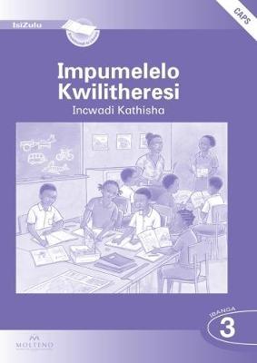 Picture of Impumelelo Kwilitheresi: Ibanga 3: Incwadi Kathisha (CAPS)