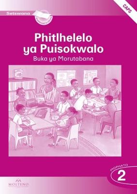 Picture of Phitlhelelo ya Puisokwalo: Mophato 2: Teacher's Pack (Teacher's Guide and Big Book) (CAPS)