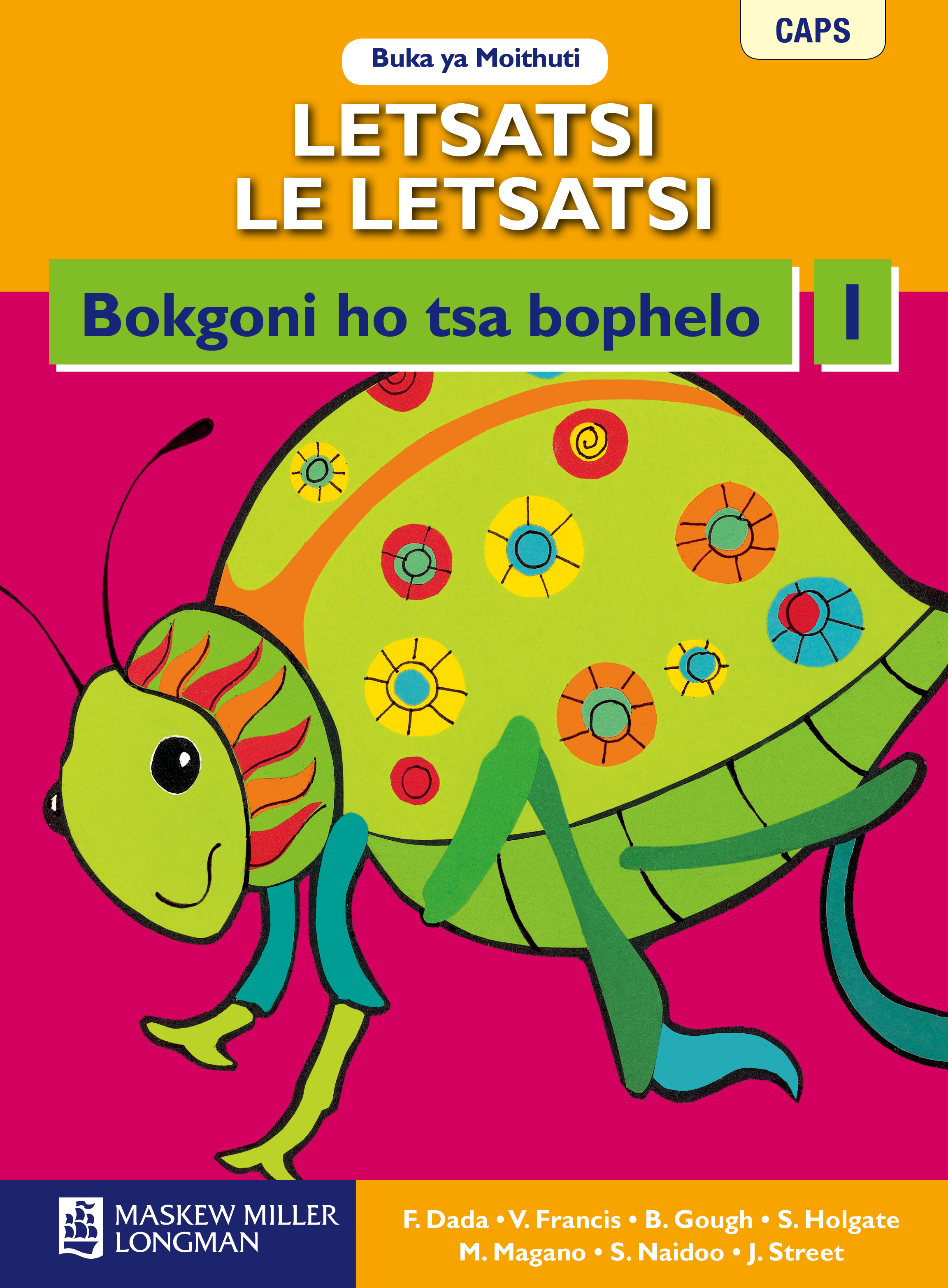 Picture of Letsatsi le letsatsi bokgoni ho tsa bophelo: Gr 1: Learner's book