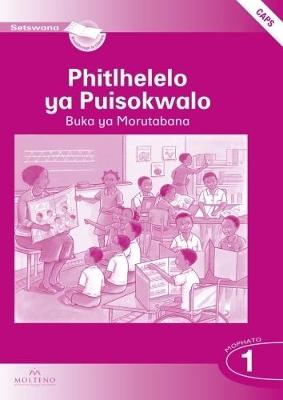 Picture of Phitlhelelo ya Puisokwalo: Mophato 1: Teacher's Pack (Teacher's Guide, Sentence Maker, Posters, Plastic Stand & Big Book) (CAPS)