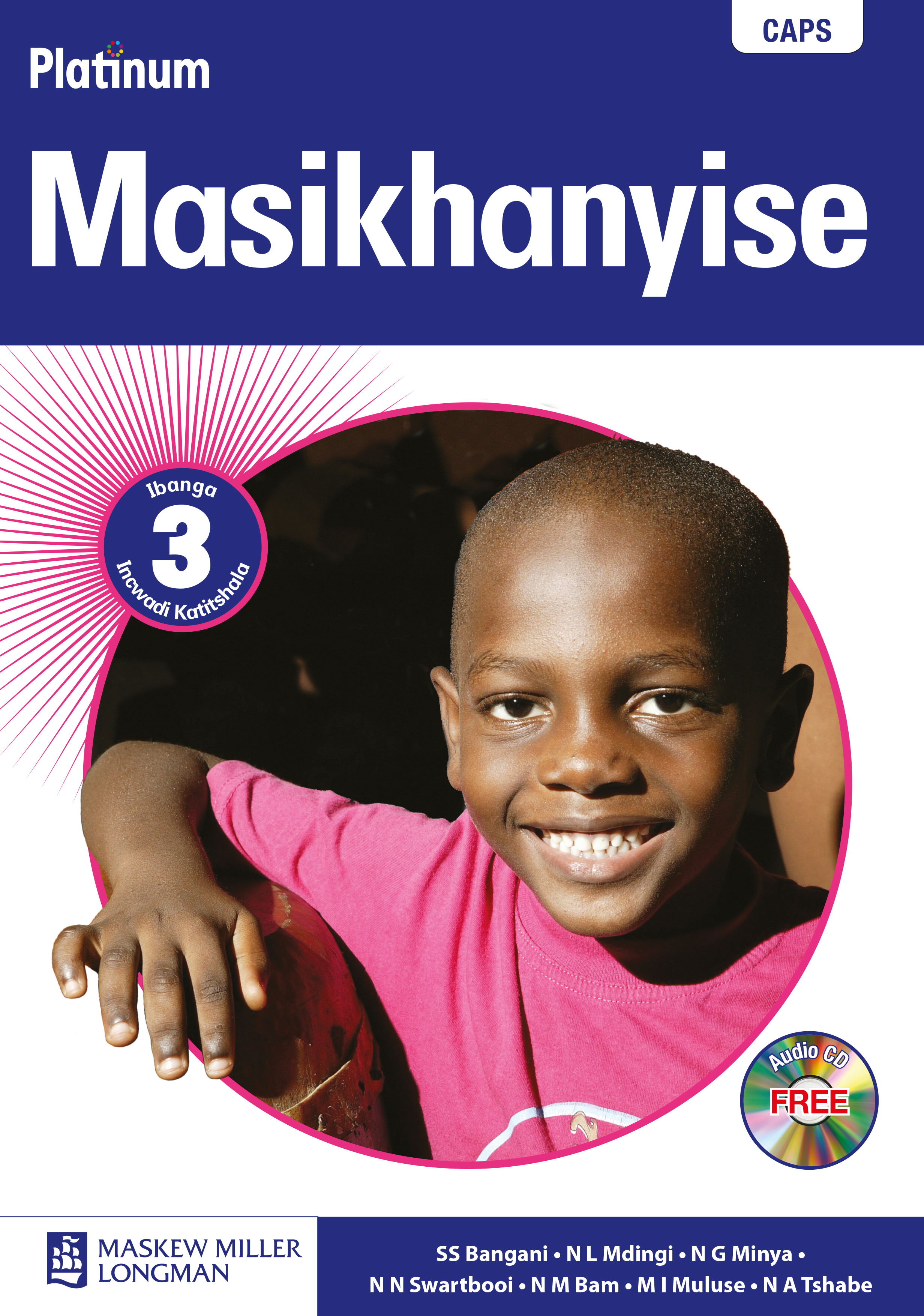 Picture of Platinum Masikhanyise: Platinum masikhanyise: Gr 3: Teacher's guide Gr 2: Teacher's Guide